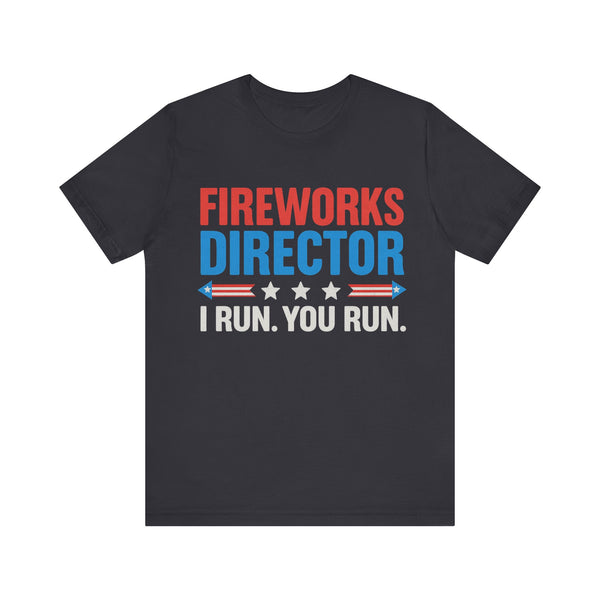 Fireworks Director 4th of July T‑Shirt
