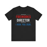 Fireworks Director 4th of July T‑Shirt