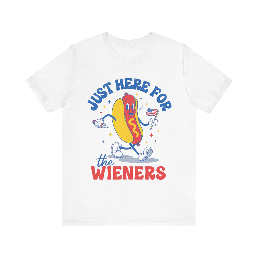 Just Here for the Wieners 4th of July T‑Shirt