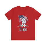 "DIBS" American Space 4th of July T‑Shirt