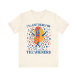 I'm Just Here for the Wieners Hot Dog 4th of July T‑Shirt