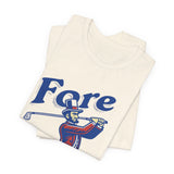 "Fore" 4th of July T‑Shirt
