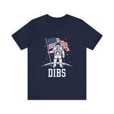 "DIBS" American Space 4th of July T‑Shirt