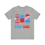 Patriotic Popsicle 'Stay Cool' 4th of July T‑Shirt