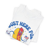 Just Here for the Wieners 4th of July T‑Shirt