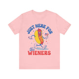 Just Here for the Wieners 4th of July T‑Shirt