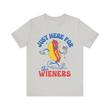 Just Here for the Wieners 4th of July T‑Shirt