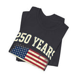 250 Years Semiquincentennial 4th of July T‑Shirt