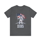 "DIBS" American Space 4th of July T‑Shirt