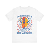 I'm Just Here for the Wieners Hot Dog 4th of July T‑Shirt
