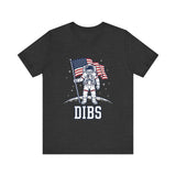 "DIBS" American Space 4th of July T‑Shirt