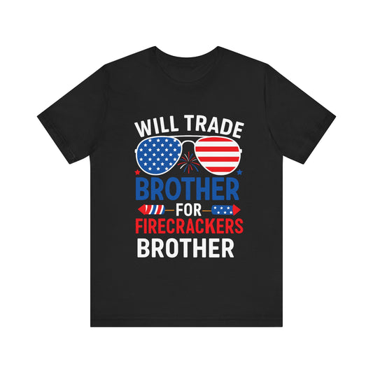 Brother For Firecrackers 4th of July T‑Shirt