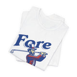 "Fore" 4th of July T‑Shirt