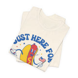Just Here for the Wieners 4th of July T‑Shirt