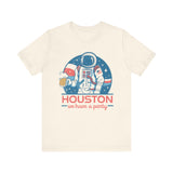 Houston We Have a Party 4th of July T‑Shirt