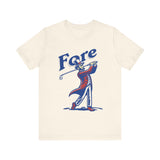 "Fore" 4th of July T‑Shirt