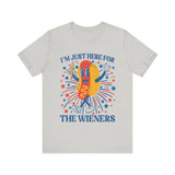 I'm Just Here for the Wieners Hot Dog 4th of July T‑Shirt