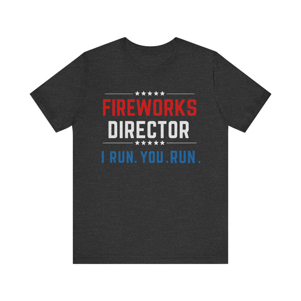 Fireworks Director 4th of July T‑Shirt